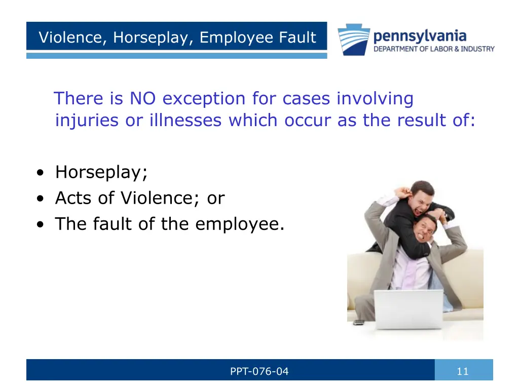 violence horseplay employee fault