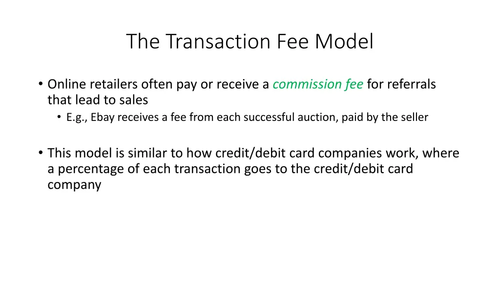 the transaction fee model