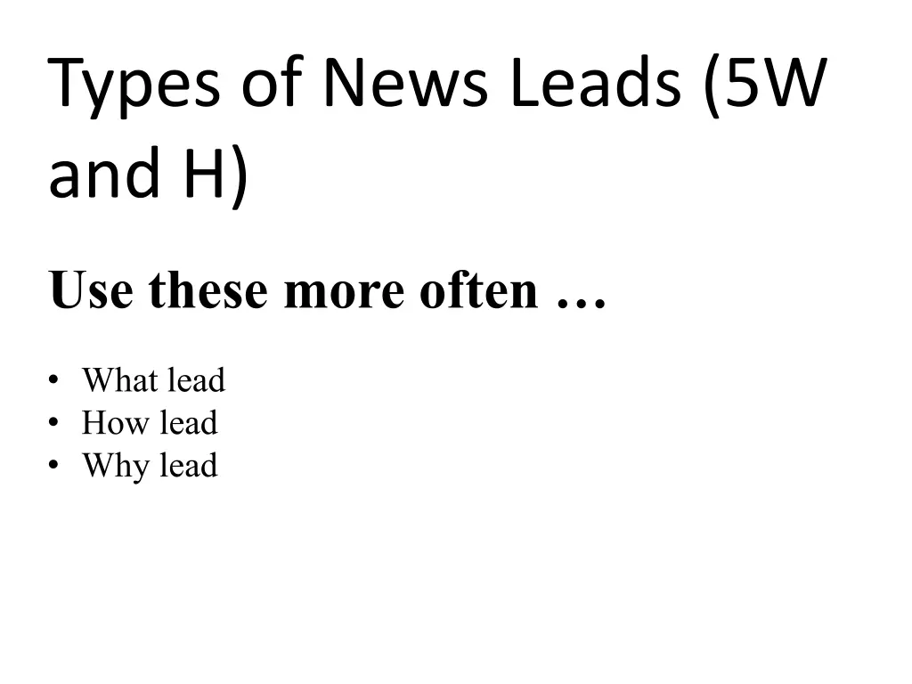 types of news leads 5w and h 1