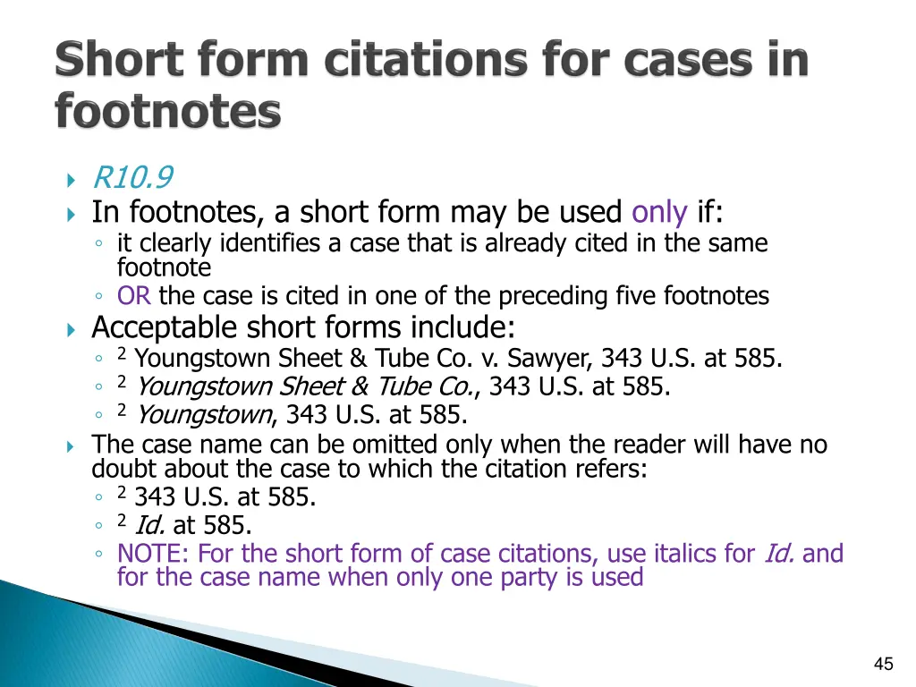 r10 9 in footnotes a short form may be used only