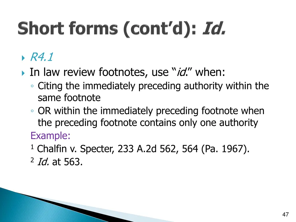 r4 1 in law review footnotes use id when citing