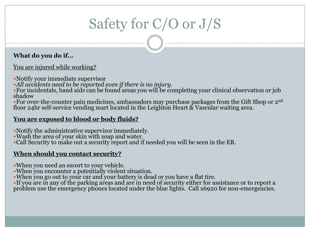 safety for c o or j s