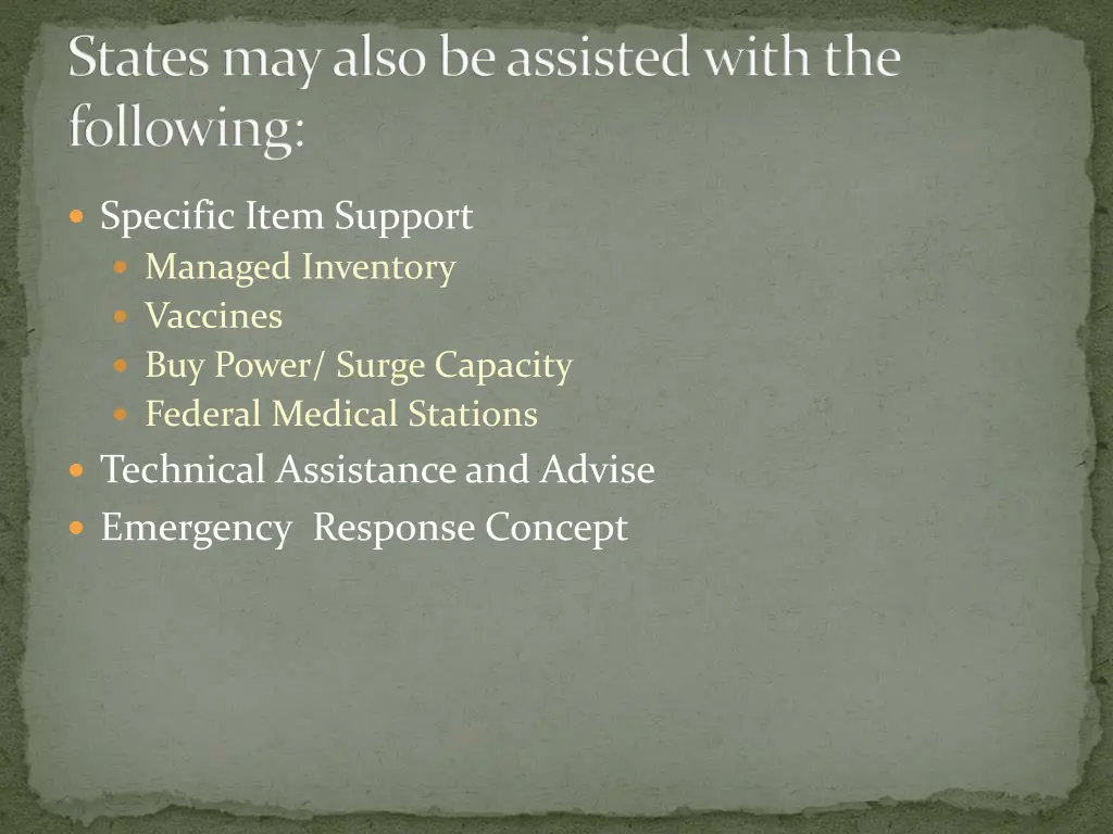 states may also be assisted with the following