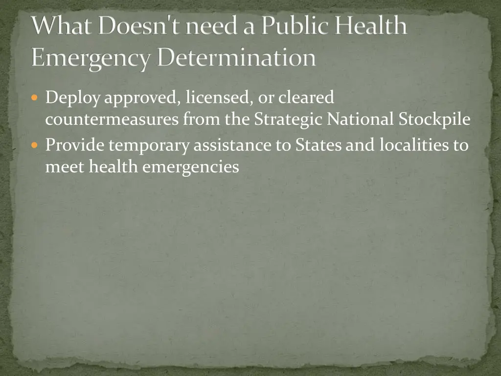 what doesn t need a public health emergency