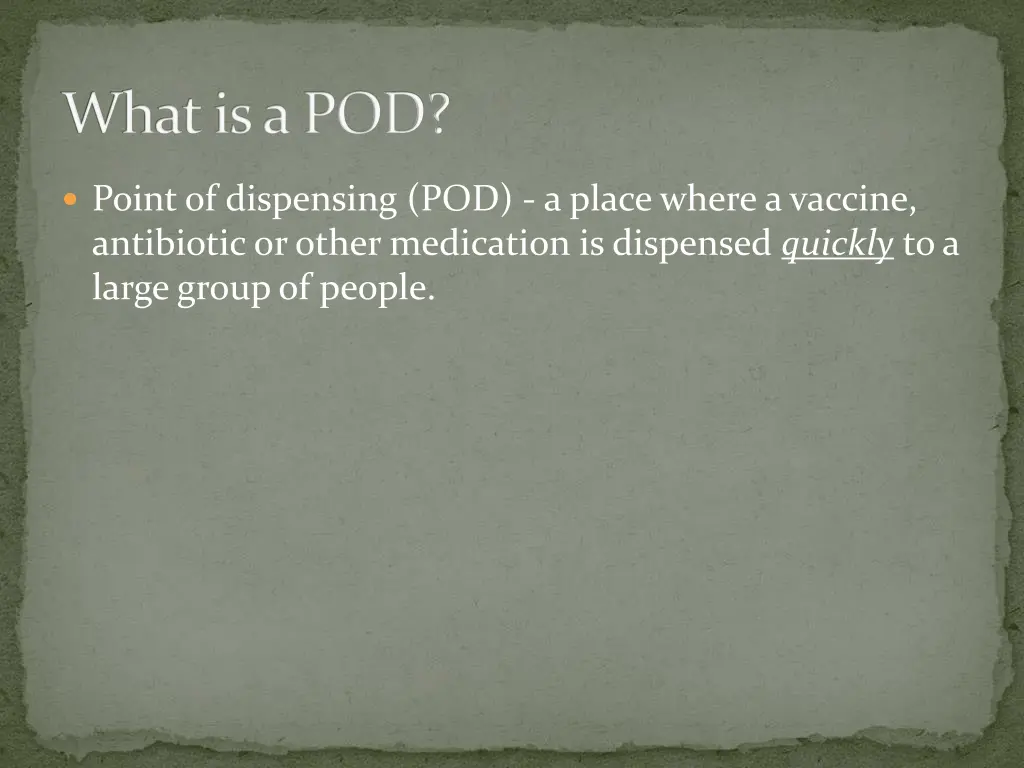 what is a pod