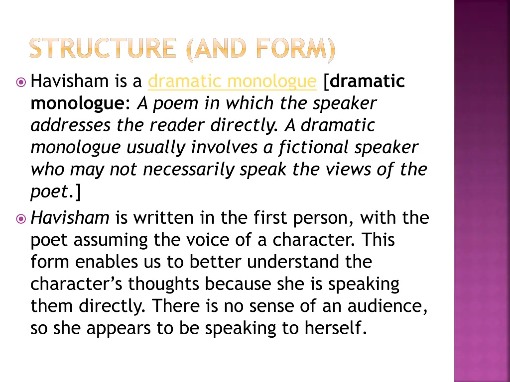 structure and form havisham is a dramatic