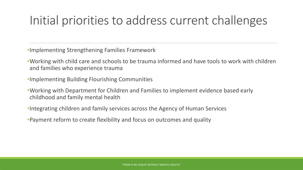 initial priorities to address current challenges