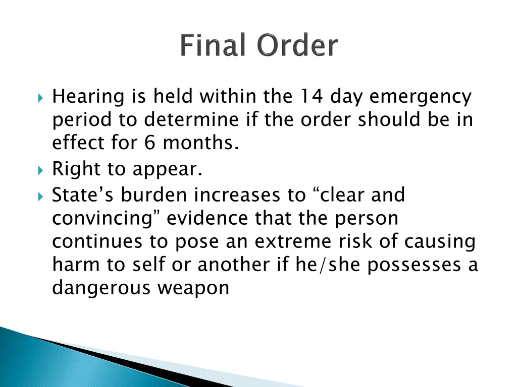 hearing is held within the 14 day emergency