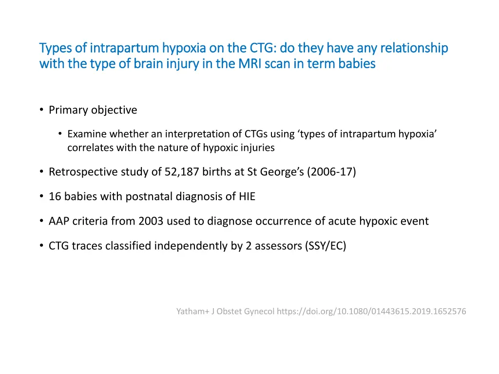 types of intrapartum hypoxia on the ctg do they