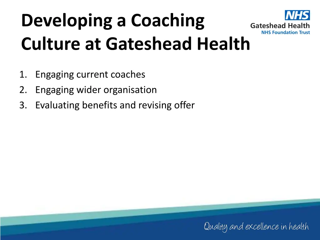 developing a coaching culture at gateshead health 1