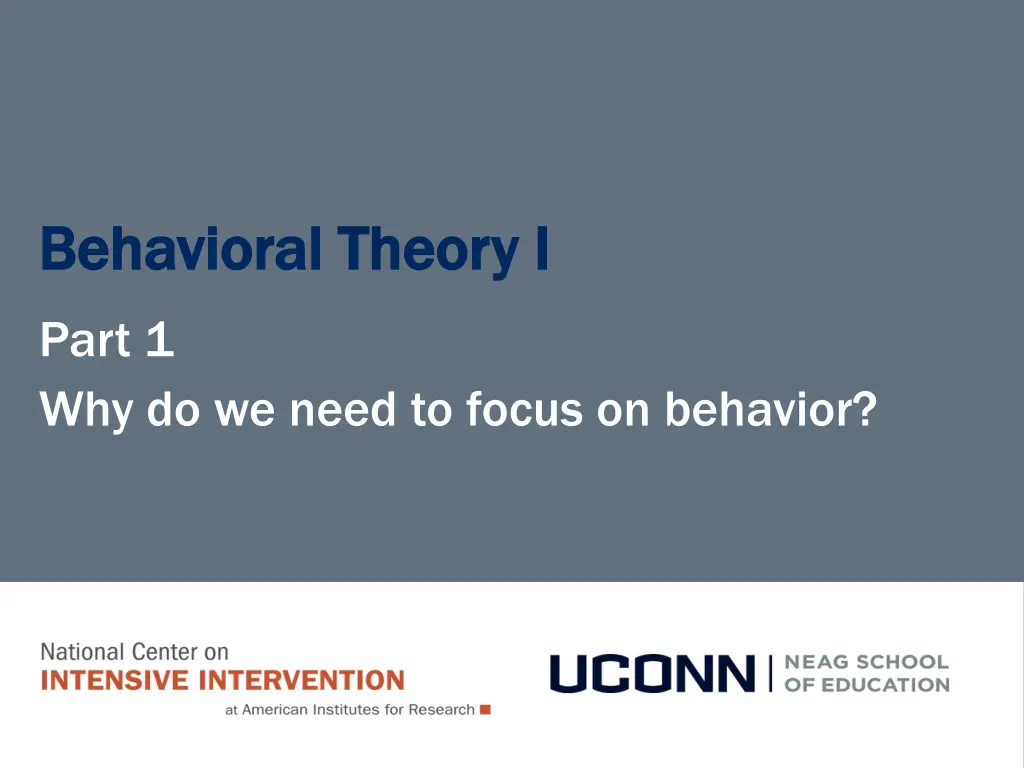 behavioral theory i behavioral theory i