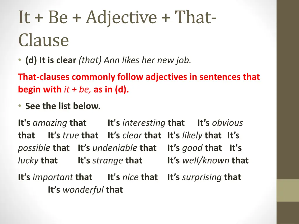 it be adjective that clause d it is clear that