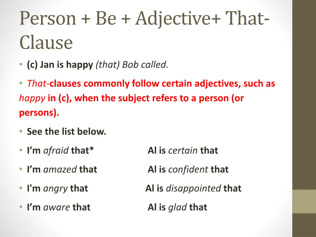 person be adjective that clause c jan is happy