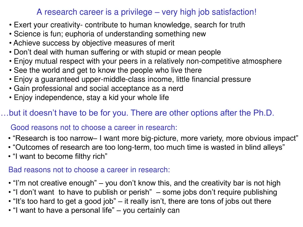 a research career is a privilege very high