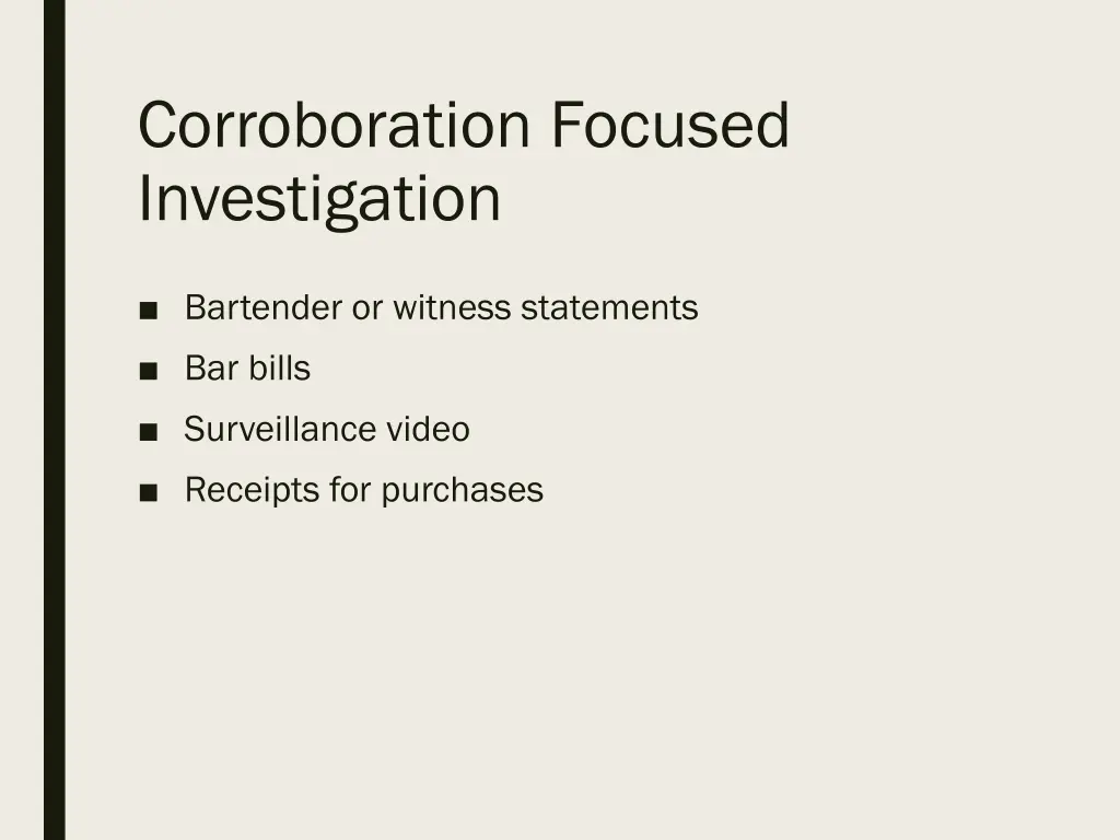 corroboration focused investigation 1