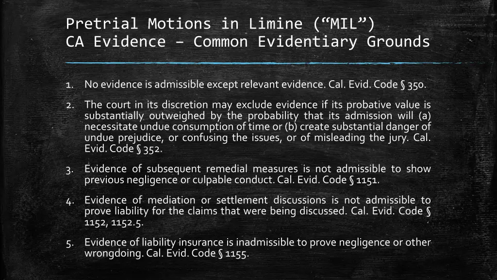 pretrial motions in limine mil ca evidence common