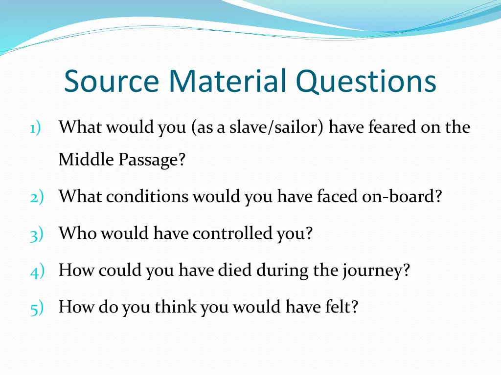 source material questions