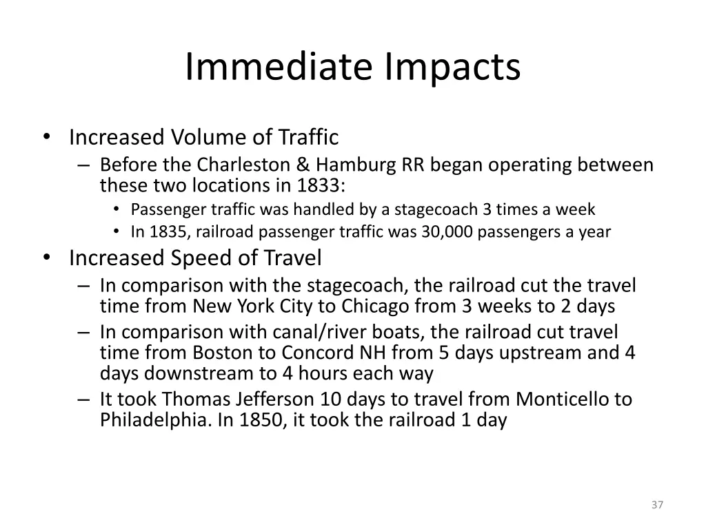 immediate impacts