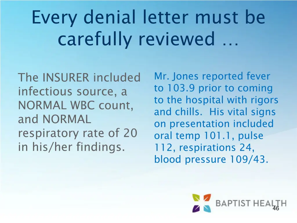 every denial letter must be carefully reviewed