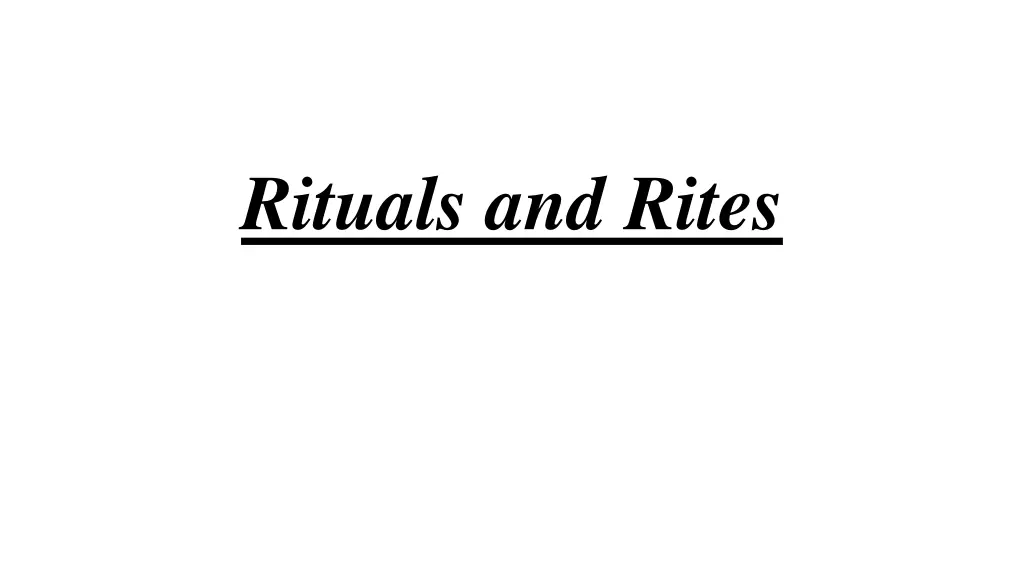 rituals and rites