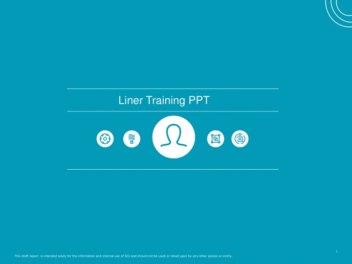 liner training ppt