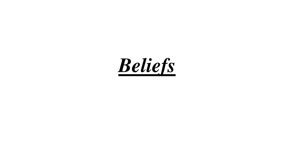 beliefs