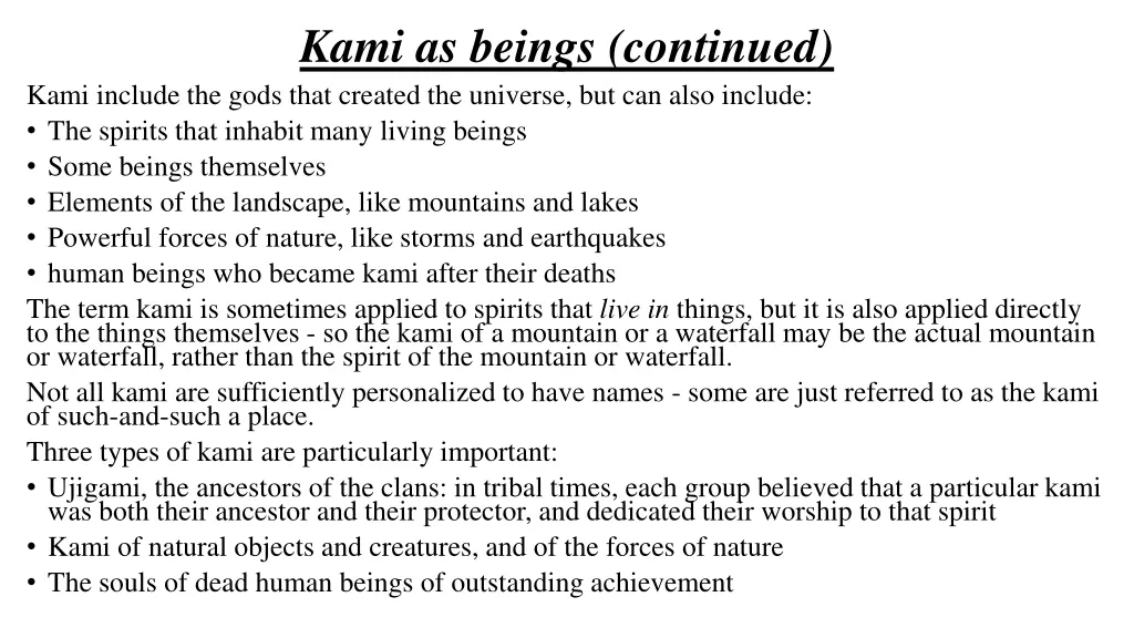 kami as beings continued