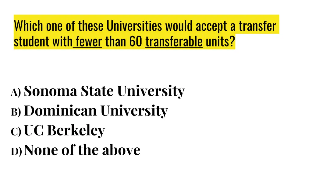 which one of these universities would accept