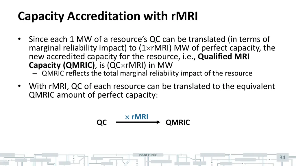 capacity accreditation with rmri