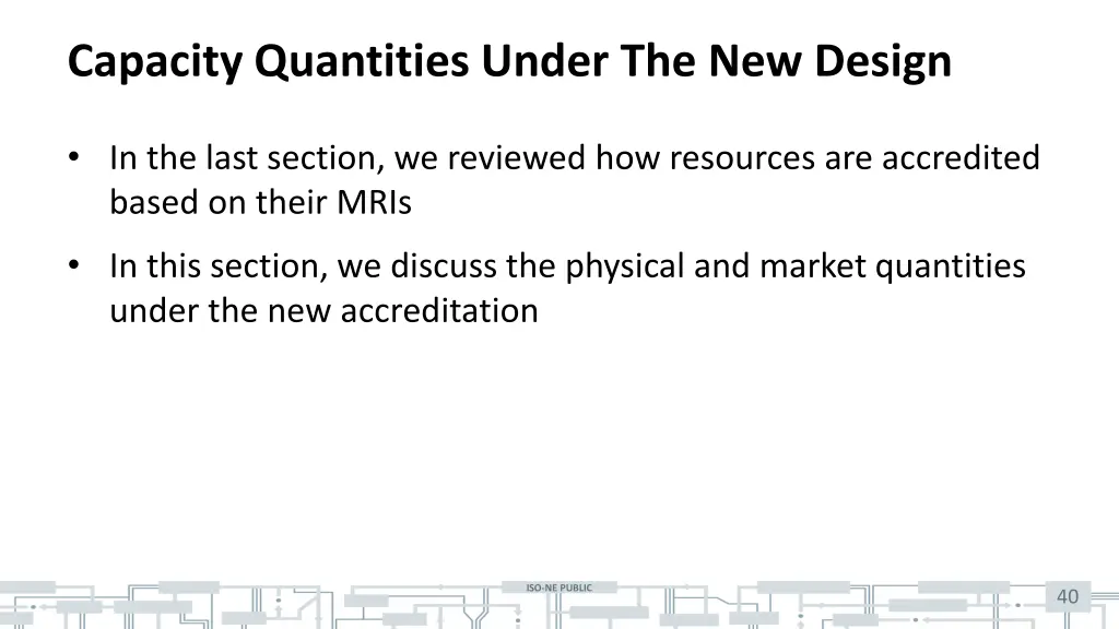 capacity quantities under the new design