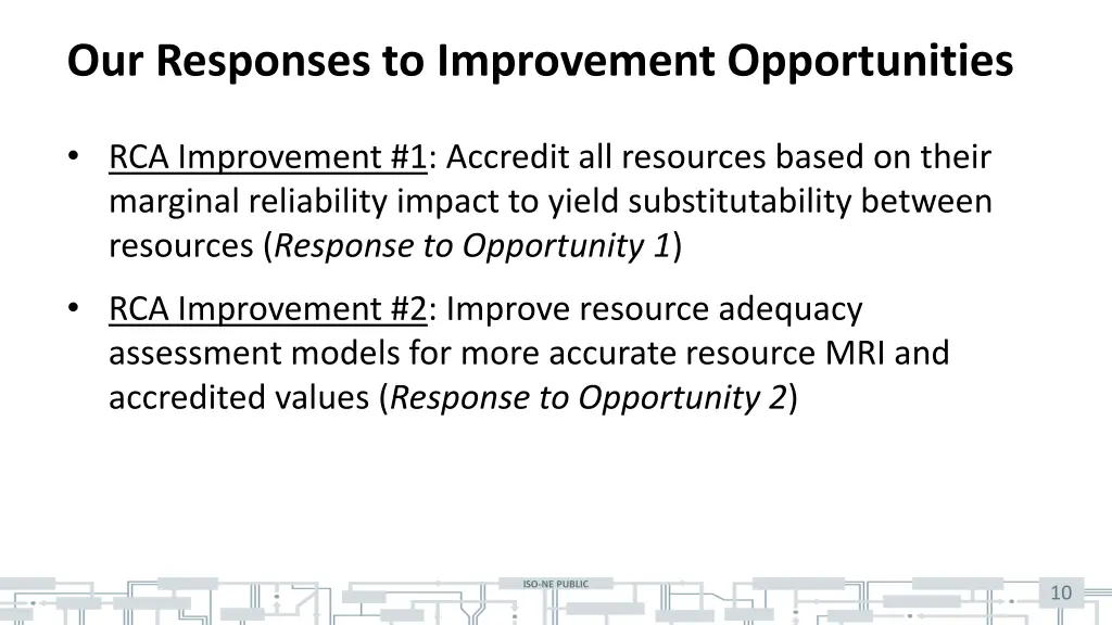 our responses to improvement opportunities