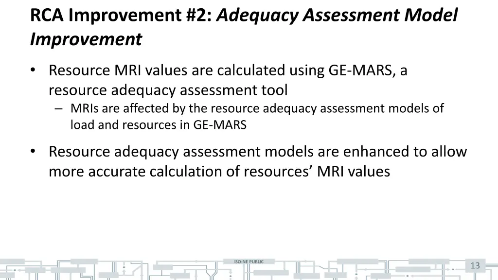 rca improvement 2 adequacy assessment model