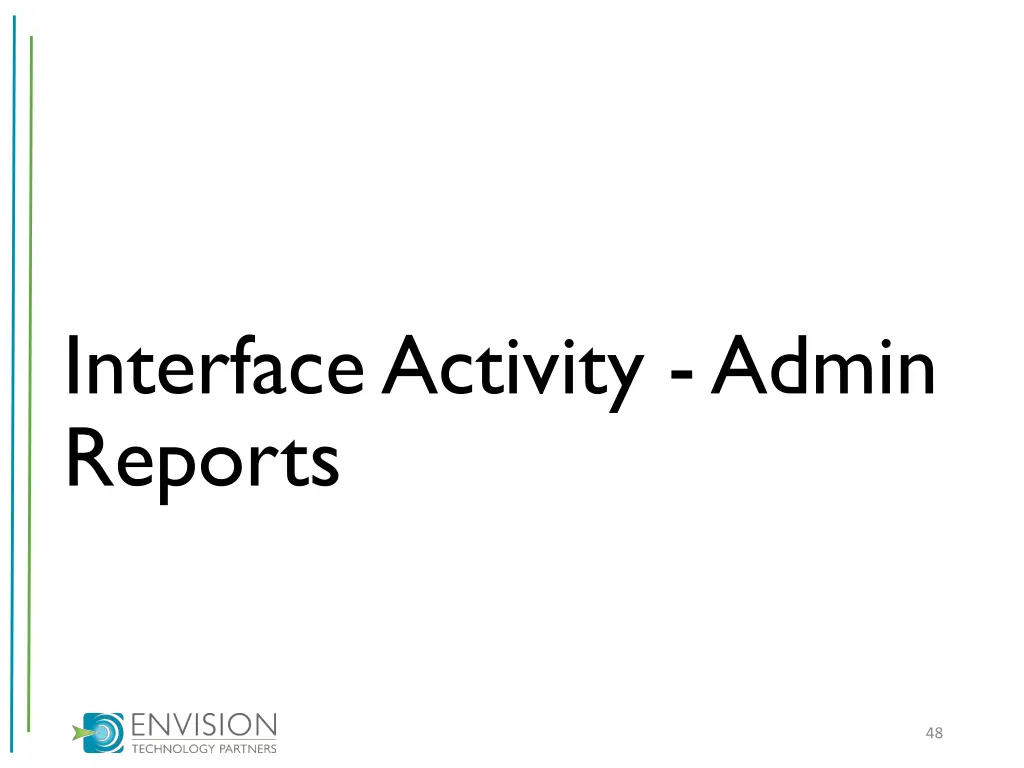 interface activity admin reports