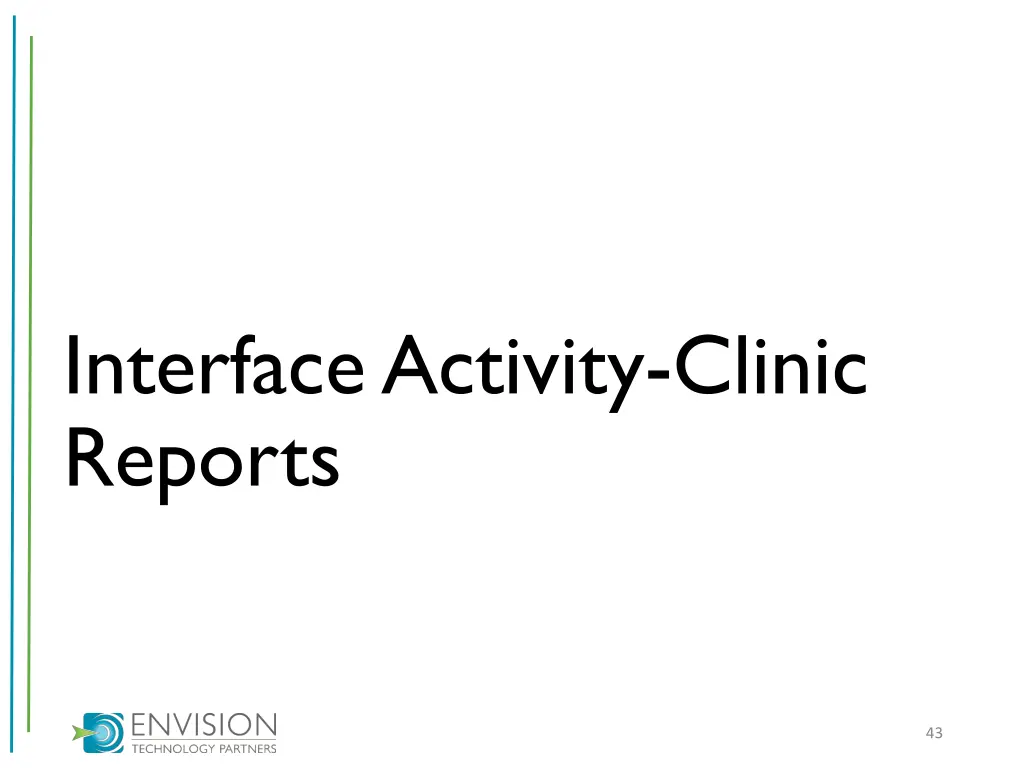 interface activity clinic reports