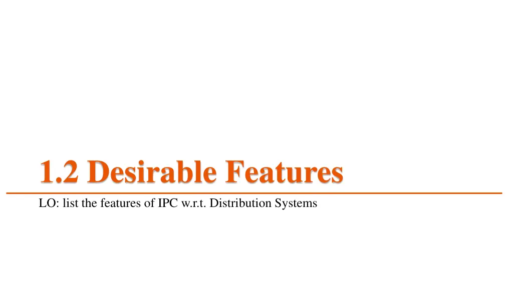 1 2 desirable features lo list the features