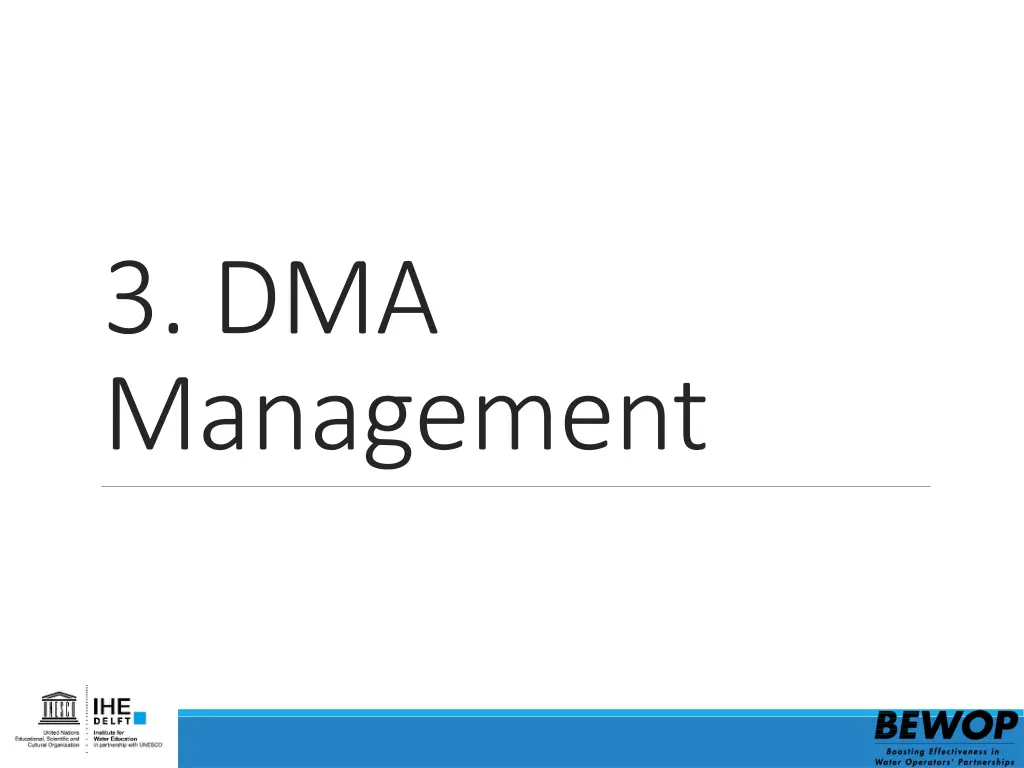 3 dma management