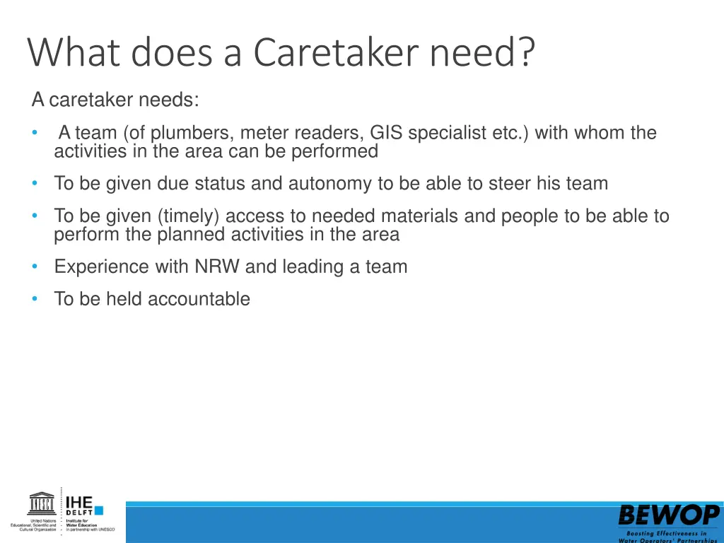 what does a caretaker need a caretaker needs