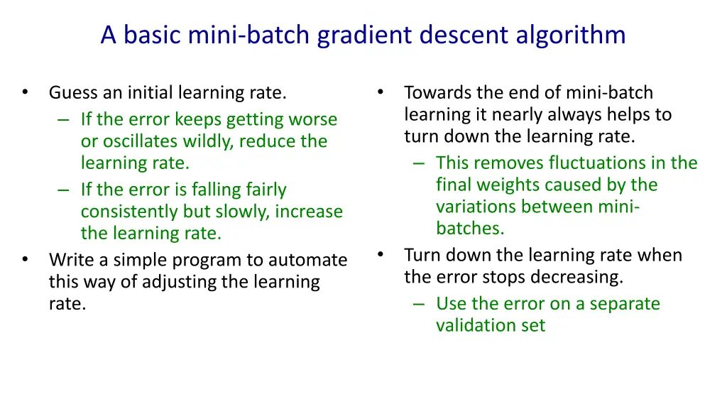 a basic mini batch gradient descent algorithm