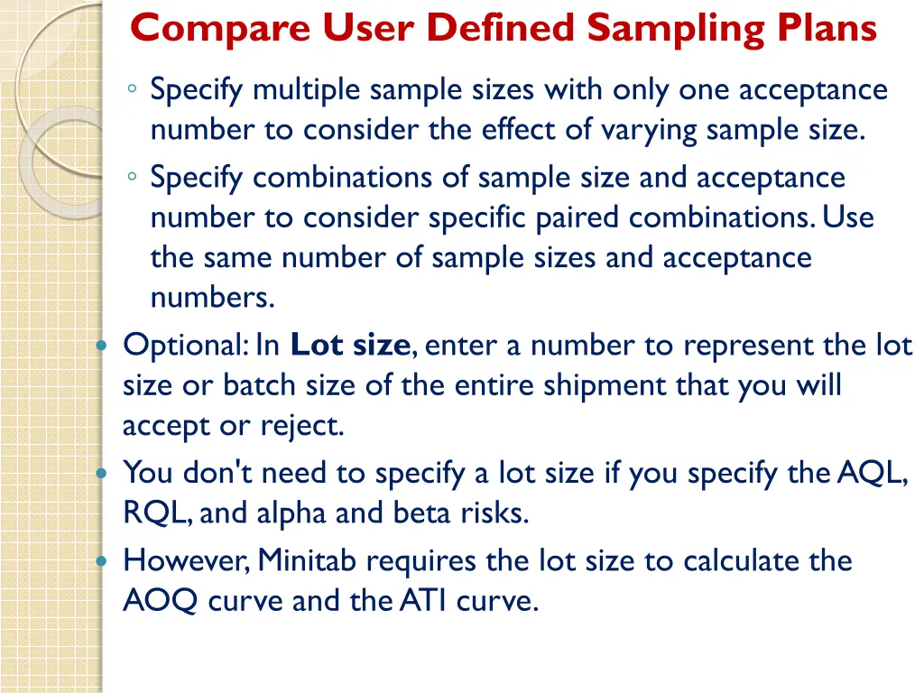 compare user defined sampling plans specify