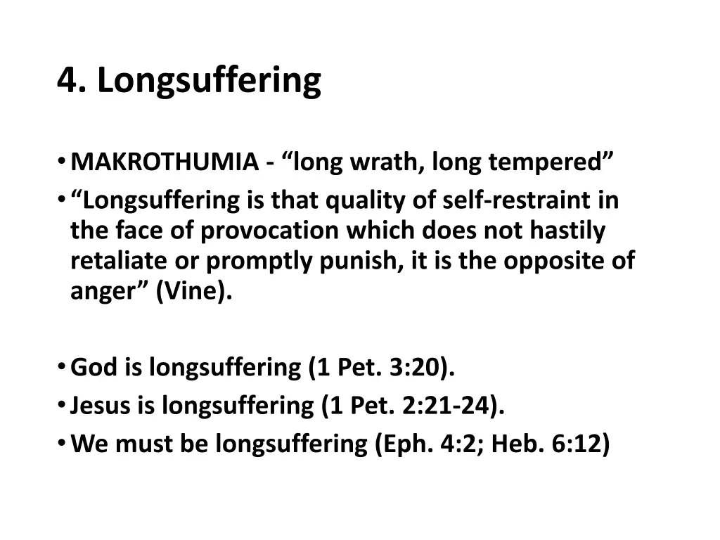 4 longsuffering