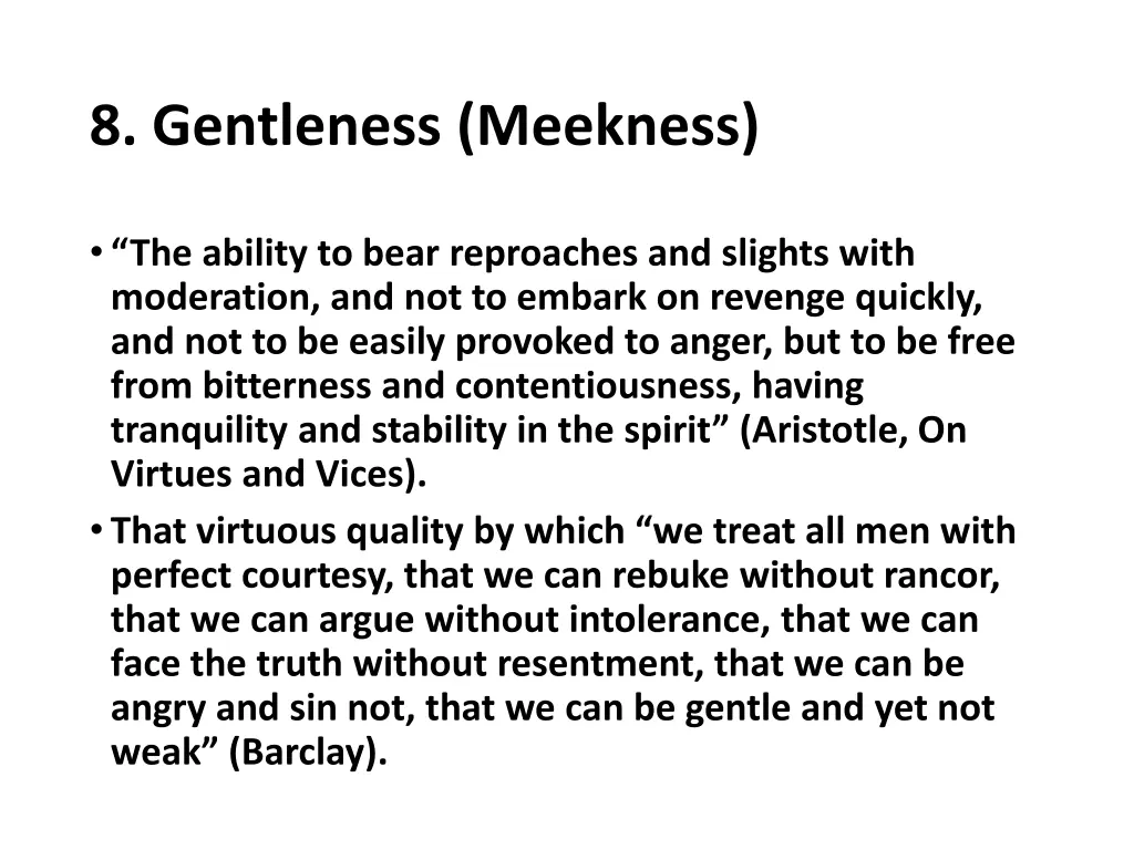 8 gentleness meekness