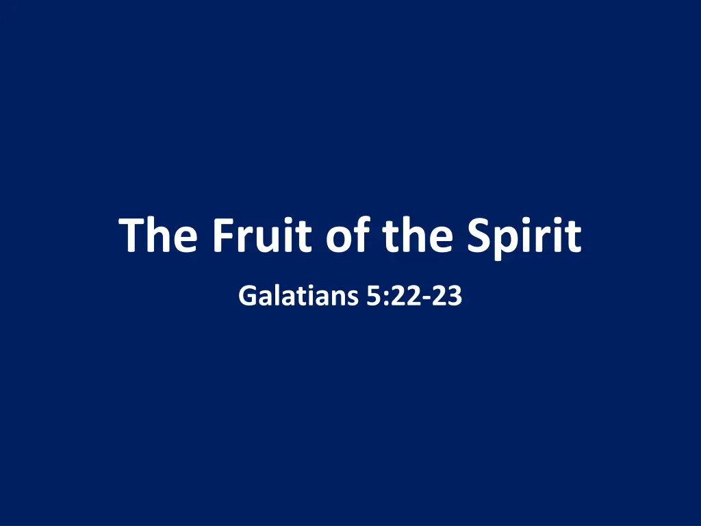 the fruit of the spirit