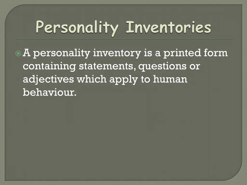 a personality inventory is a printed form