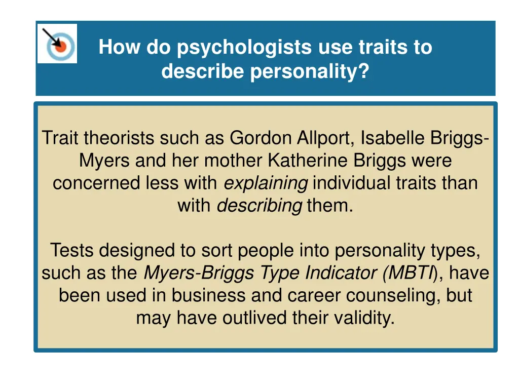 how do psychologists use traits to describe