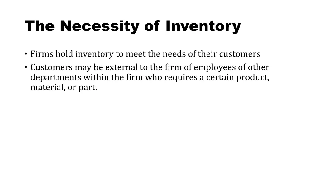 the necessity of inventory