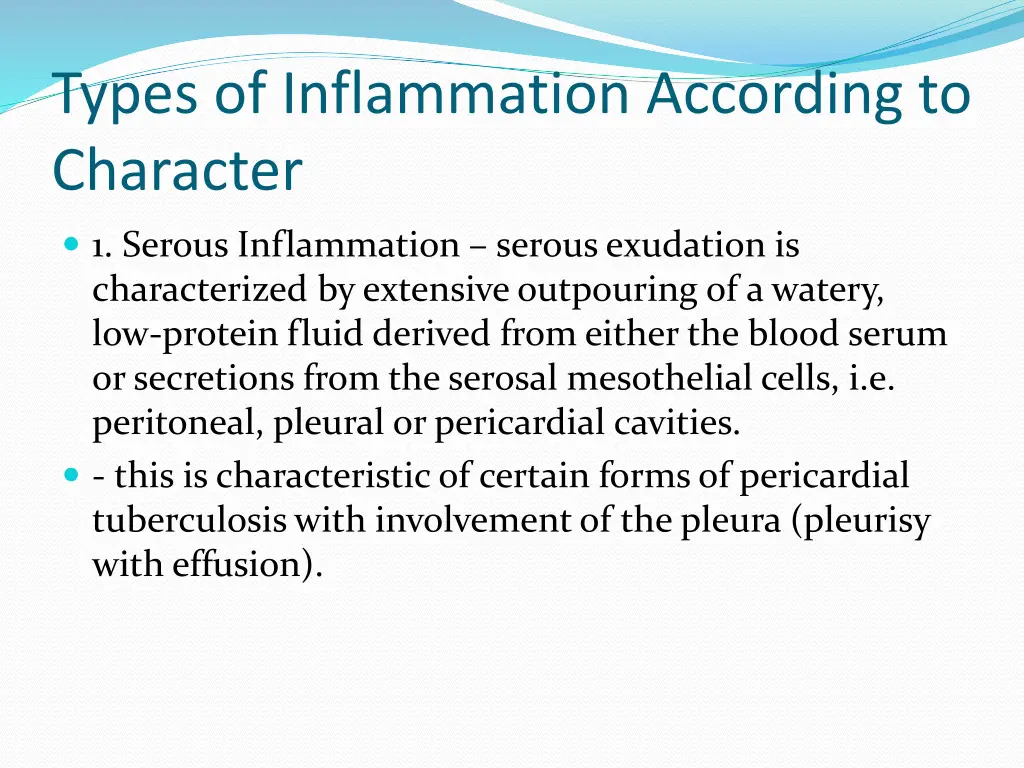 types of inflammation according to character