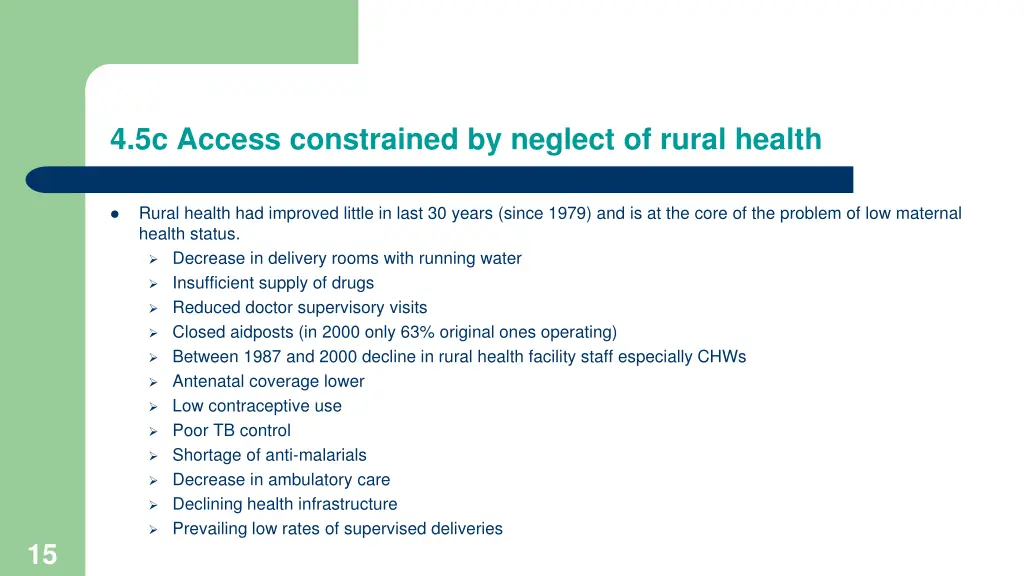 4 5c access constrained by neglect of rural health