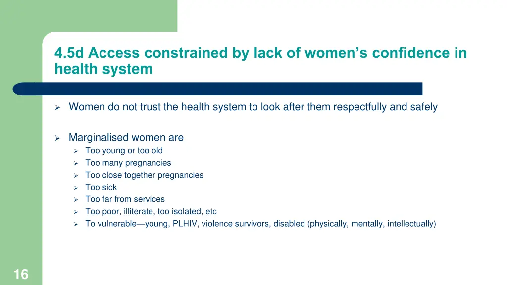 4 5d access constrained by lack of women