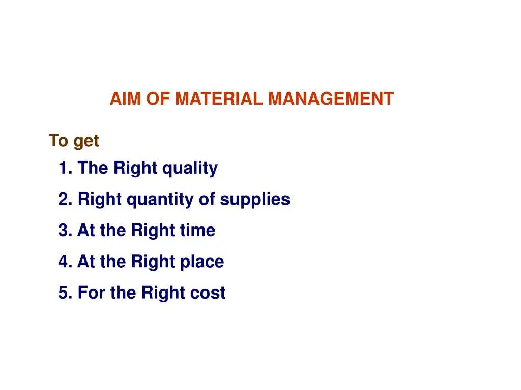 aim of material management