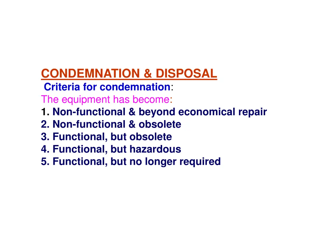 condemnation disposal criteria for condemnation